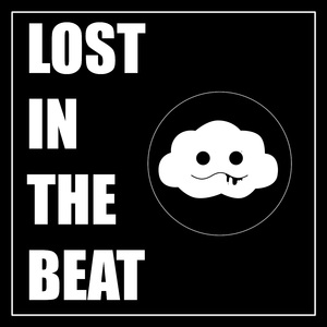 Lost in the beat