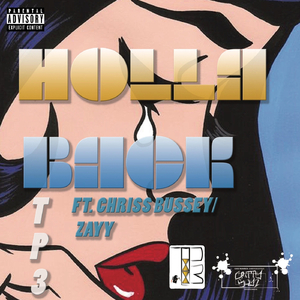 Holla Back (feat. Chris Bussey & Zayy)