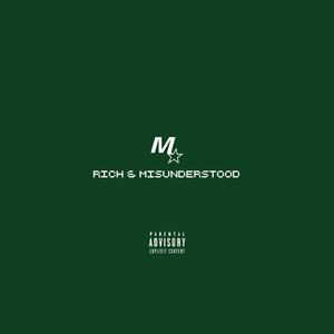 Rich & Misunderstood