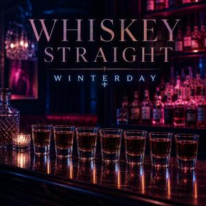 WHISKEY STRAIGHT