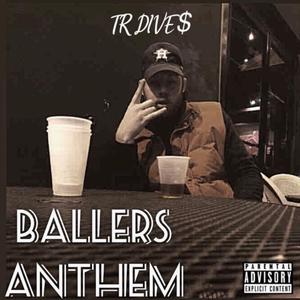 Ballers Anthem