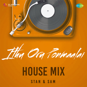 Ithu Oru Ponmaalai - House Mix