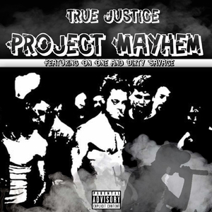 Project Mayhem (feat. On One & Dirty Savage)