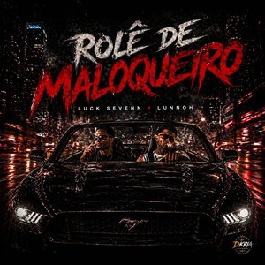 Rolê de Malokero