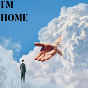 I'M HOME