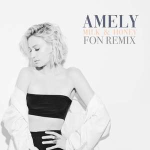 Milk & Honey (Fon Remix)