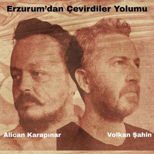 Erzurum'dan Çevirdiler Yolumu