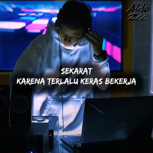 Sekarat Karena Terlalu Keras Bekerja
