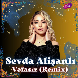 Vəfasız (Remix)