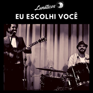 Eu Escolhi Você (Demo)