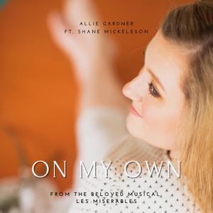 On My Own (feat. Shane Mickelsen)