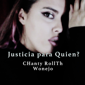 ¿Justicia para Quién?