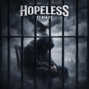 Hopeless (feat. BIG ZY)