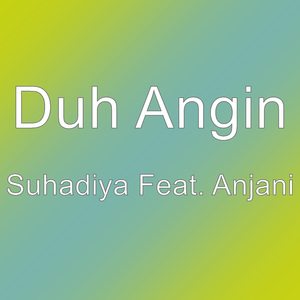 Suhadiya Feat. Anjani