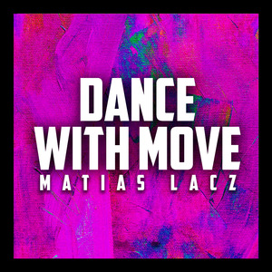Dance with Move (Radio Edit)