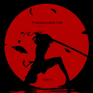 Prefabricated Life