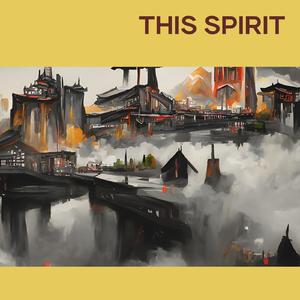 This Spirit