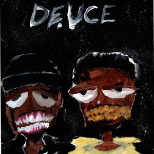 Deuce (feat. $teven Cannon)