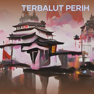 Terbalut Perih