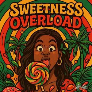 Sweetness Overload Riddim