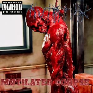 Mutilated Corpse