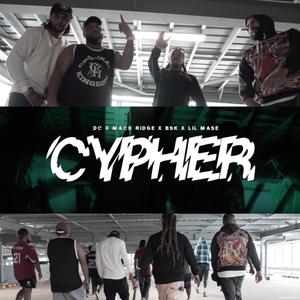 Cypher (feat. DC, Mack Ridge & BSK)
