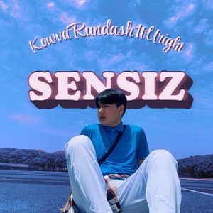 SENSIZ（没有你）