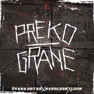 Preko Grane (feat. Leon & Napoleon)