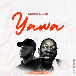 YAWA (feat. AJ Glory)