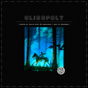 ·oligopoly· | travis scott & wondagurl type beat