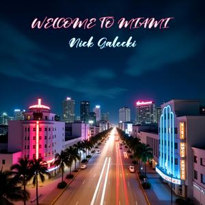 Welcome to Miami