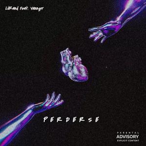 Perderse (feat. Vannypr)