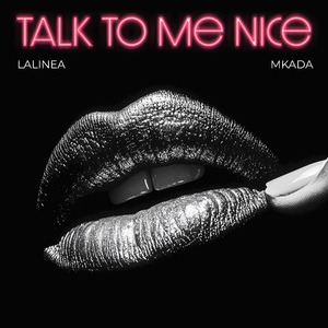 Talk to Me Nice (Instrumental Version)