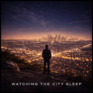Watching the City Sleep