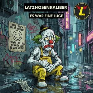 Es wär eine Lüge