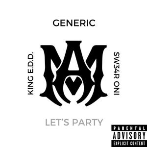 GENERIC (feat. Sw34r & ONI)