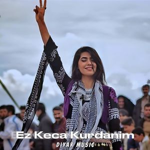 Ez kecim keca kurdanim