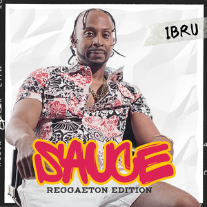 Sauce (Reggaeton Edition) (Remix)