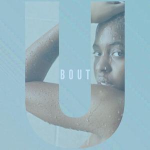 Bout U