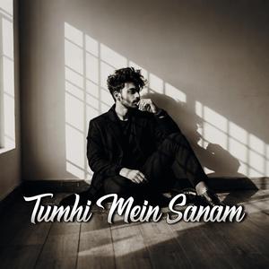 Tumhi Main Sanam