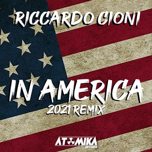 In America (Luca Peruzzi & Matteo Sala 2021 Remix)