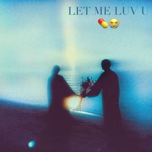 LET ME LUV U（KIWIKILLDACASH Remix）