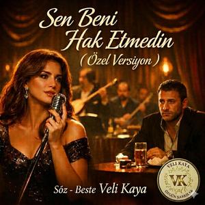 Sen Beni Hak Etmedin (Special Version)