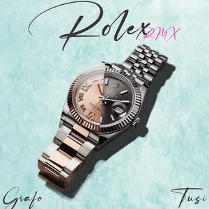 Rolex Remix (feat. Tusi)
