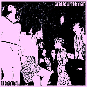 Everyday's a Friday Night (Single)