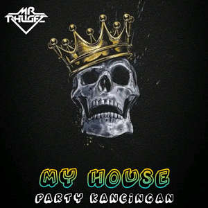 Party My House