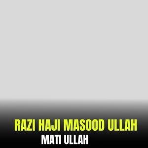 Razi Haji Masood Ullah