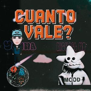 ¿CUANTO VALE? (feat. Michael MT)