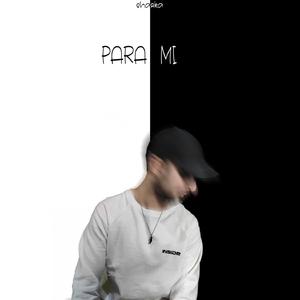 Para mi