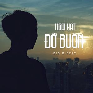 Ngồi Hát Đỡ Buồn